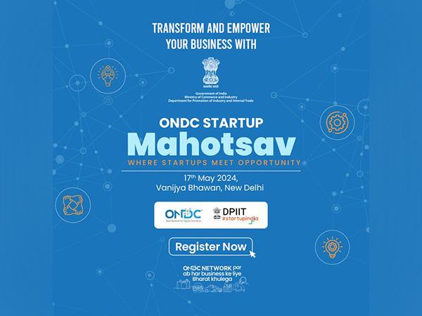 ONDC Startup Mahotsav: 12家独角兽公司，超过150家初创公司表示有兴趣加入